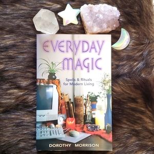 Everyday Magic by Dorothy Morrison